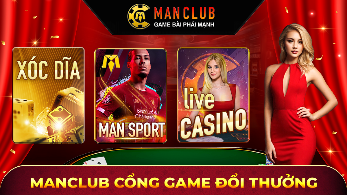 Nạp rút tiền tại Manclub nhanh, thuận lợi